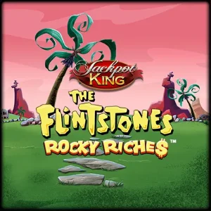 The Flintstones Rocky Riches Jackpot King